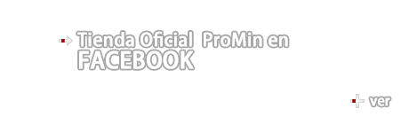 ProMin ::: Tienda Oficial Facebook